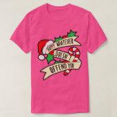 Gelukkig wat Doesnt je aanbiedt T-shirt (Design voorkant)