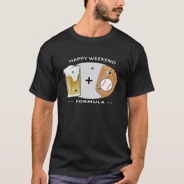 Gelukkig Weekend Formule - Honkbal & Bier T-shirt