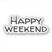 Gelukkig weekend sticker (Voorkant)