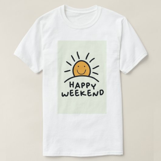 Gelukkig Weekend T-shirt (Design voorkant)