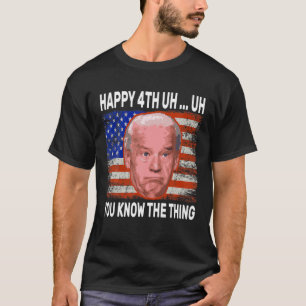 Gelukkig weet je dat grappige Joe de 4de van T-shirt