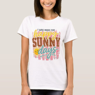 Gelukkig Zonnige Dagen Shirt, Retro Zomer Vibes T- T-shirt