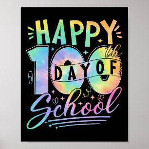 Gelukkige 100ste Dag van de Schooltijd Dye 100 dag Poster