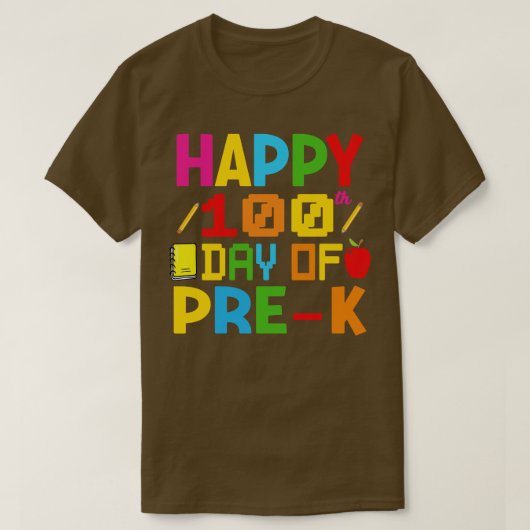 Gelukkige 100ste dag van Prek 100 dag van school k T-shirt (Design voorkant)