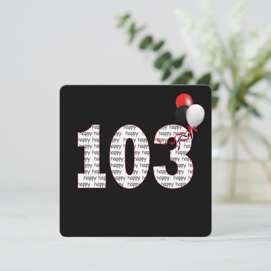 Gelukkige 103e verjaardag op zwarte uitnodiging (Staand voorkant)