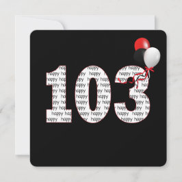 Gelukkige 103e verjaardag op zwarte uitnodiging
