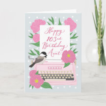 Gelukkige 103e verjaardag Tante met typemachine & 