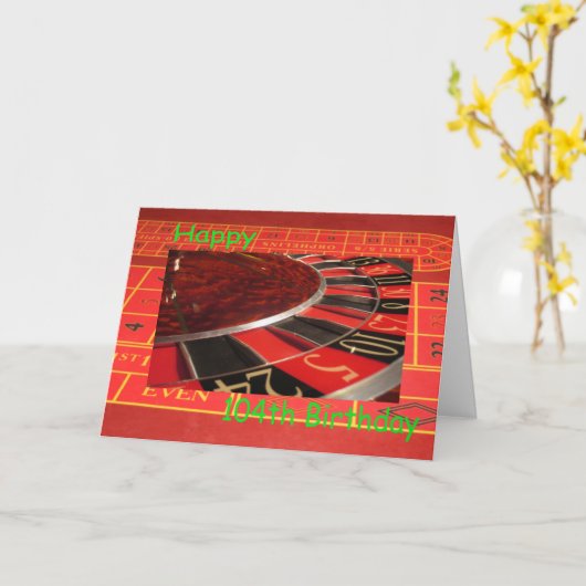 Gelukkige 104e Verjaardag Roulette Wiel Kaart (Gele Bloem)