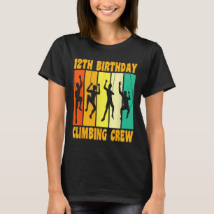 Gelukkige 12 verjaardag 12-jarige klimmer klimt 12 t-shirt
