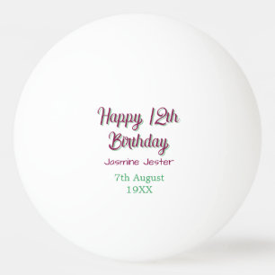 gelukkige 12e verjaardag groen roze naam datum een pingpongbal