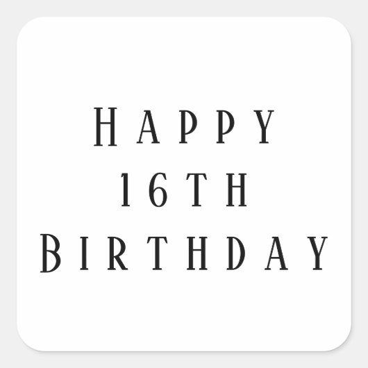 Gelukkige 16e Verjaardag Zestien Aangepaste Leefti Vierkante Sticker (Voorkant)