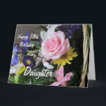 Gelukkige 18e Verjaardag Dochter-Roze Rose Bouquet Kaart<br><div class="desc">Dit is een mooie kaart voor de 18e verjaardag van je dochter,  met een roze roos en andere verschillende bloemen in een mandboeket,  en een mooi vers van mij,  dat je natuurlijk kunt aanpassen / personaliseren om aan je behoeften te voldoen!</div>