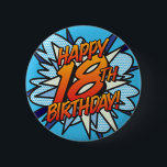 GELUKKIGE 18E VERJAARDAG Leuk Retro Stripboek Ronde Button 5,7 Cm<br><div class="desc">Zeg GELUKKIGE 18E VERJAARDAG op de popart manier en voeg een knal,  zoef,  boem toe aan het feest van de grote dag. Een leuk,  cool en trendy retro stripboek pop art geïnspireerd verjaardagscadeau dat de knal,  zoef,  boem toevoegt aan elk superhelden verjaardagsfeest. Ontworpen door ComicBookPop© op www.zazzle.com/comicbookpop*</div>