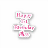 Gelukkige 1e Eerste Verjaardag Roze Wit Aangepaste Sticker (Voorkant)