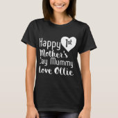 gelukkige 1e moederdag mummy love ollie dochter t- t-shirt (Voorkant)