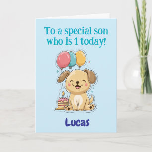 Gelukkige 1e verjaardag aan een speciale zoon, Pup Kaart
