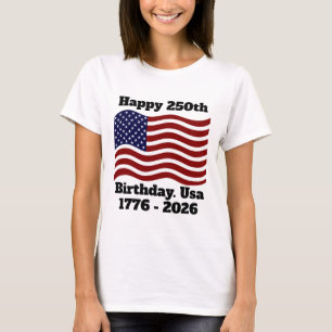 Gelukkige 250e verjaardag USA . Amerika 4 juli 202 T-shirt