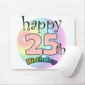 Gelukkige 25e verjaardag (roze) muismat (Met muis)
