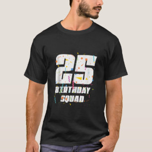 Gelukkige 25e Verjaardagsselectie Gelukkige 25 Jaa T-shirt
