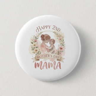 Gelukkige 2e Moederdag Mama voor Mannen Vrouwen Ki Ronde Button 5,7 Cm