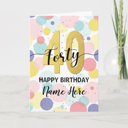 Gelukkige 40e Verjaardag Pastel Rainbow Gold Vrouw Kaart (Voorkant)