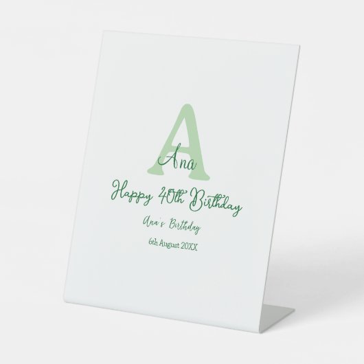 Gelukkige 40ste verjaardag groen toevoegen naam mo reclamebord met voetstuk (Voorkant)
