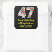 Gelukkige 47e Verjaardag & Vrolijke Kerstmis, Doua Vierkante Sticker (Tas)