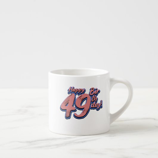 Gelukkige 49e verjaardag verf lettertype espresso kop (Rechts)