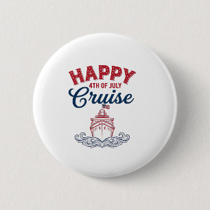 Gelukkige 4 juli Cruise Patriottisch Schip Ontwerp Ronde Button 5,7 Cm