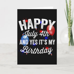 Gelukkige 4 juli En Ja Het Is Mijn Verjaardag Onaf Kaart