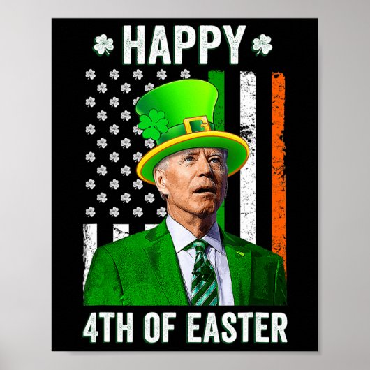Gelukkige 4e van Pasen plezier Joe Biden St Patric Poster (Voorkant)