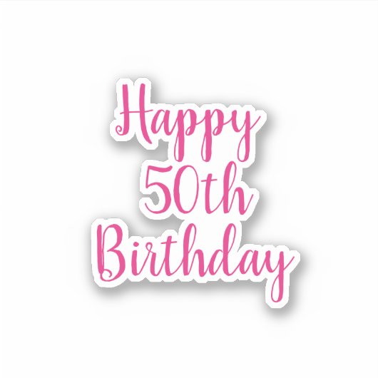 Gelukkige 50ste Verjaardag Hot Pink White Fabulous Sticker (Voorkant)
