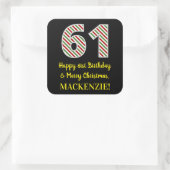 Gelukkige 61ste Verjaardag & Vrolijke Kerstmis, Do Vierkante Sticker (Tas)