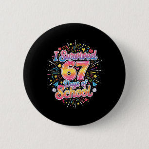 Gelukkige 67 dagen van school Meme100ste dag van s Ronde Button 5,7 Cm