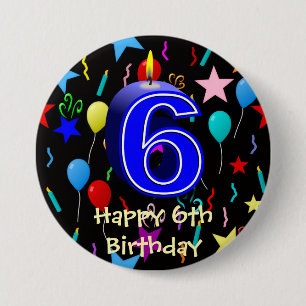 Gelukkige 6e verjaardag  ronde button 7,6 cm