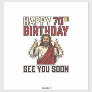 Gelukkige 70e verjaardag Tot ziens snel vintage sh Sticker