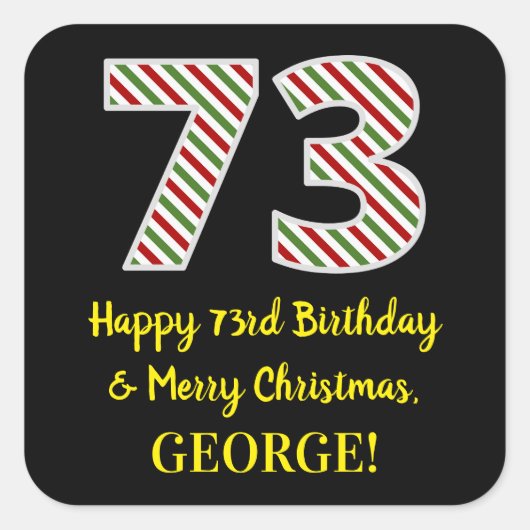 Gelukkige 73e Verjaardag & Vrolijke Kerstmis, Doua Vierkante Sticker (Voorkant)