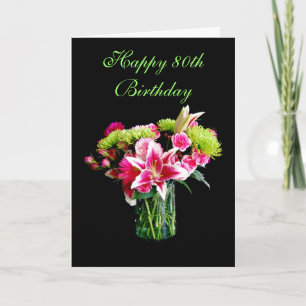Gelukkige 80ste verjaardag, Stargazer Lily Bouquet Kaart