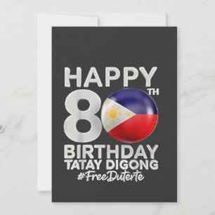 Gelukkige 80ste verjaardag Tatay Digong Duterte PR Kaart