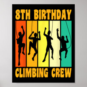 Gelukkige 8 verjaardag 8 jaar oude klimmer klimt 8 poster