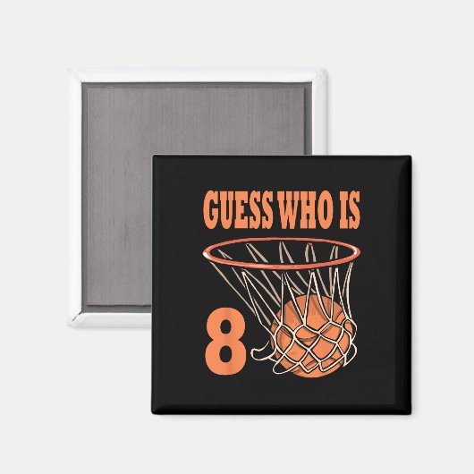 Gelukkige 8e Verjaardag 8 Jaar Oud Basketbal 8e Ge Magneet (Voorkant / Achterkant)