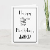 Gelukkige 8e verjaardag, Art Deco stijl met eigen  Kaart (Voorkant)