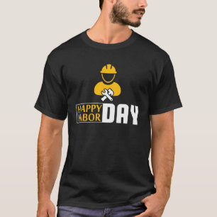 Gelukkige Arbeidsdag Vakbondswerker Ingenieurs T-shirt
