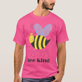 Gelukkige bijenprinses met kroon en slogan Bee Kin T-shirt