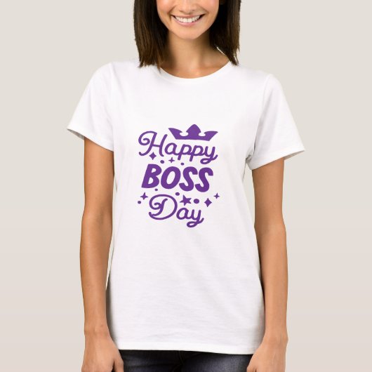 Gelukkige Boss Dag - Boss Lady  T-shirt (Voorkant)