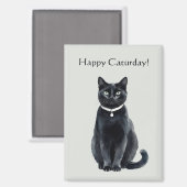 Gelukkige Caturday Zwarte Kat Magneet (Voorkant / Achterkant)
