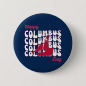 Gelukkige Columbus Dag 2023 Ronde Button 5,7 Cm (Voorkant)