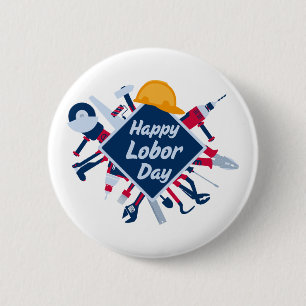 Gelukkige Dag van de Arbeid Lang Weekend Ronde Button 5,7 Cm