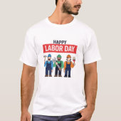 Gelukkige Dag van de Arbeid T-shirt (Voorkant)