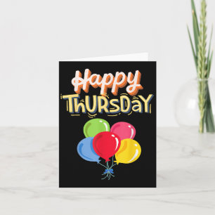 Gelukkige Donderdag - Positieve Motivatie Kleurrij Kaart